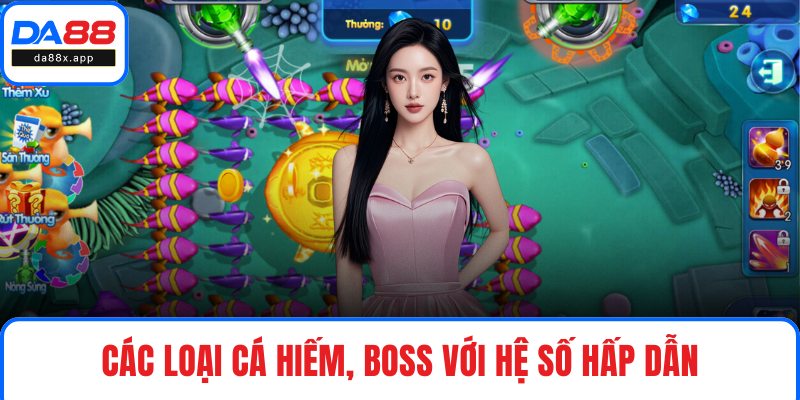 Các loại cá hiếm, boss với hệ số hấp dẫn