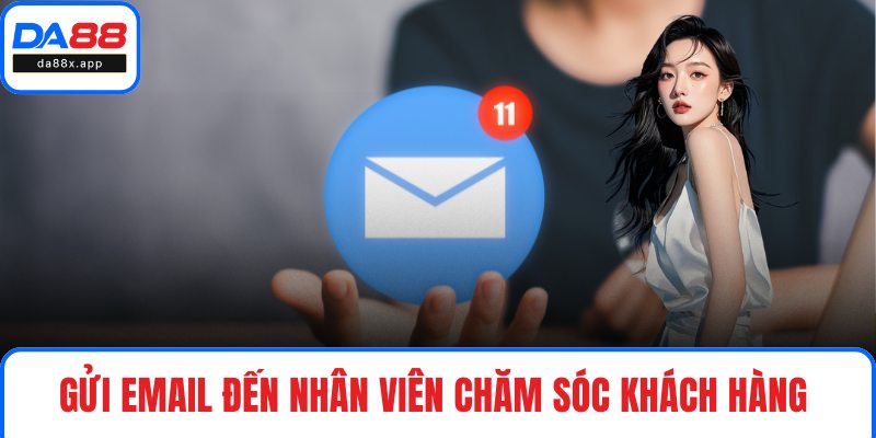 Gửi email đến nhân viên chăm sóc khách hàng 
