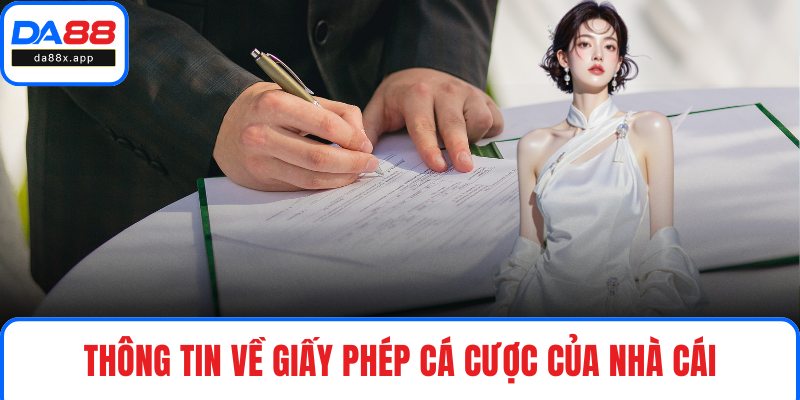 Thông tin về giấy phép cá cược của nhà cái